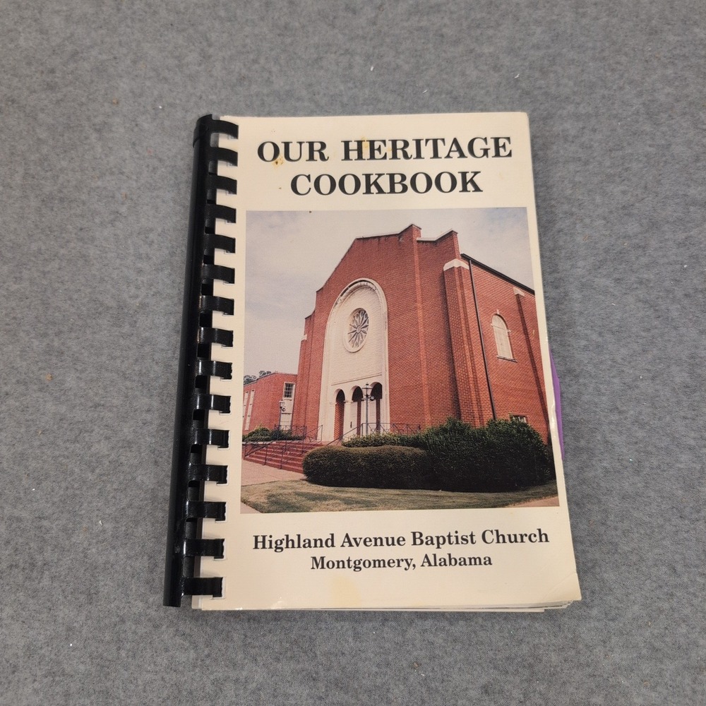 Our Heritage Cookbook Highland Avenue Baptist Church Montgomery Alabama Vintage